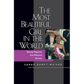 The Most Beautiful Girl in the World: Beauty Pageants and National Identity
