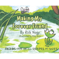 Making My Forever Friend
