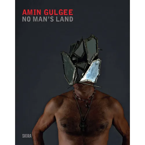 Amin Gulgee: No Man's Land