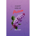 A Quiet Kind of Poison