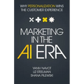Marketing in the AI Era: Why Personalization Wins the Customer Experience