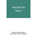 Seneca Moral essays (Volume I)