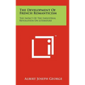 The Development of French Romanticism: The Impact of the Industrial Revolution on Literature