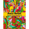 Stress Relief Adult Coloring Book: Anxiety and Stress Relief Adult Coloring Book Featuring 35 Floral and Garden themed Pattern Coloring Pages