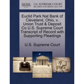 Euclid Park Nat Bank of Cleveland, Ohio, V. Union Trust & Deposit Co U.S. Supreme Court Transcript of Record with Supporting Pleadings
