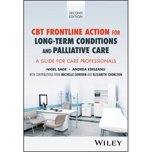 CBT Frontline Action for Long-Term Conditions and Palliative Care: A Guide for Care Professionals