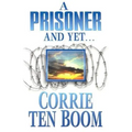 A Prisoner and Yet