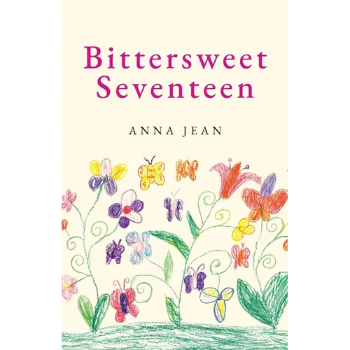 Bittersweet Seventeen