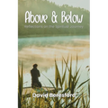 Above & Below: Reflections on the Spiritual Journey