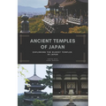 Ancient Temples Of Japan: Exploring The Oldest Temples In Japan