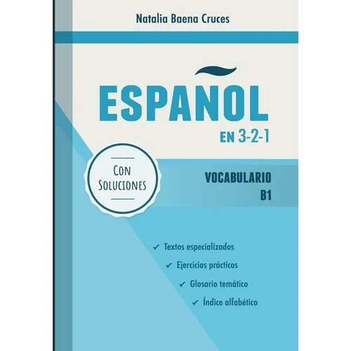 Español en 3-2-1: Vocabulario B1