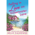 Falling in Love on Sweetwater Lane