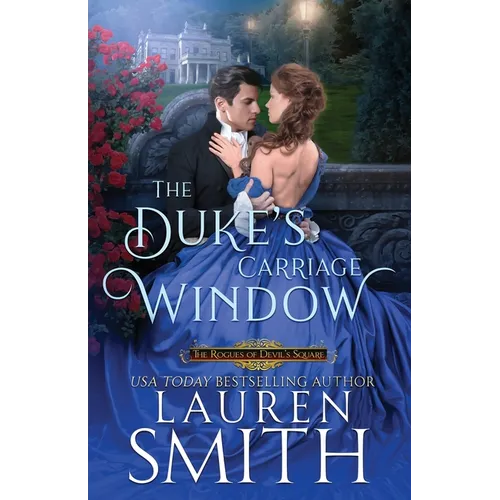 The Duke's Carriage Window