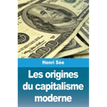Les origines du capitalisme moderne