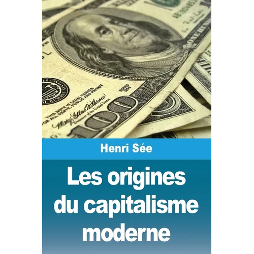 Les origines du capitalisme moderne