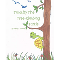 Timothy the Tree-Climbing Turtle