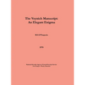 The Voynich Manuscript - An Elegant Enigma
