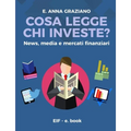 Cosa legge chi investe? - News, Media e Mercati Finanziari