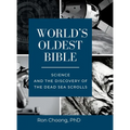 World's Oldest Bible (Hard Cover/Color): Science and the Discovery of the Dead Sea Scrolls