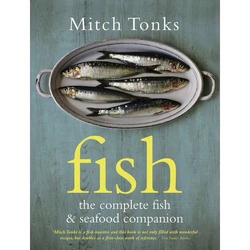 Fish: The Complete Fish and Seafood Companion