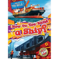 How Do You Build a Ship?