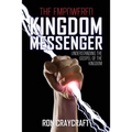 The Empowered Kingdom Messenger