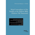 Word Concordance of the Tanakh or the Hebrew Bible (Hebrew Old Testament)