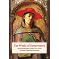The Works of Bonaventure: Cardinal Seraphic Doctor and Saint: Volume I. Mystical Opuscula