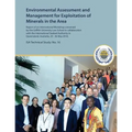 Environmental Assessment and Management for Exploitation of Minerals in the Area: Report of an International Workshop convened by the Griffith Univers