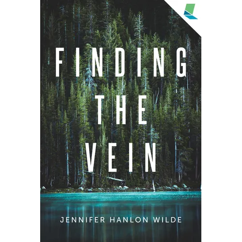 Finding the Vein: A Mystery by