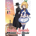 Akashic Records of Bastard Magic Instructor Vol. 13