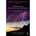 Where the Lightning Strikes: The Lives of American Indian Sacred Places