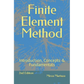Finite Element Method: Introduction, Concepts & Fundamentals