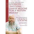 Clinical Applications: Integrated Traditional Chinese Medicine (TCM) and Western Medicine