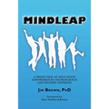 Mindleap: A Fresh View of Education Empowered by Neuroscience and Systems Thinking