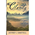 A Call to Clarity: Set Yourself Free from Confusion