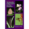 The Butterflies of West Virginia and Their Caterpillars