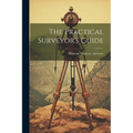 The Practical Surveyor's Guide