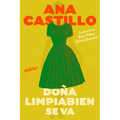 Dona Cleanwell Leaves Home \ Doña Cleanwell Se Va de Casa