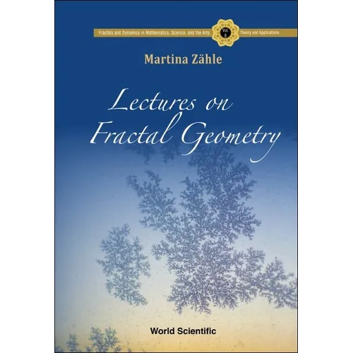 Lectures on Fractal Geometry
