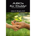 ABCs for Daddy! Part of the Young Parenting Series