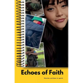Echoes of Faith, Stories written in spirit