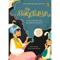 The Storyteller: Tales from the Arabian Nights (10th Anniversary Edition)