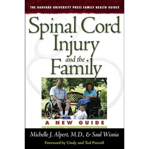 Spinal Cord Injury and the Family: A New Guide