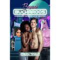 Bisexual Buckaroos: Seven Bi Group Encounters In The Tingleverse Volume 2