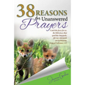38 Reasons For Unanswered Prayers