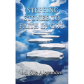Stepping Stones to Faith in God