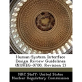 Human-System Interface Design Review Guidelines (NUREG-0700, Revision 2)