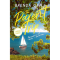 The Parent Trip: Seasons of Love - Summer: Large Print