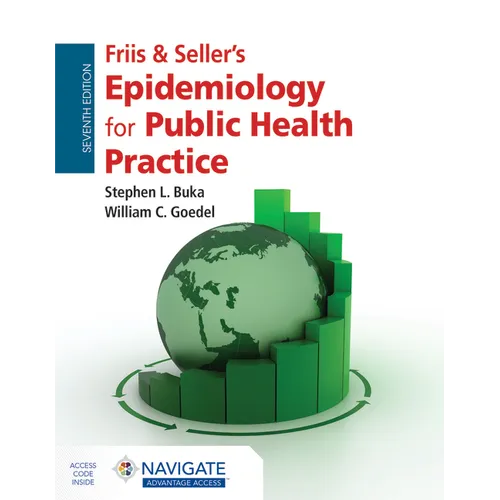 Friis & Seller's Epidemiology for Public Health Practice